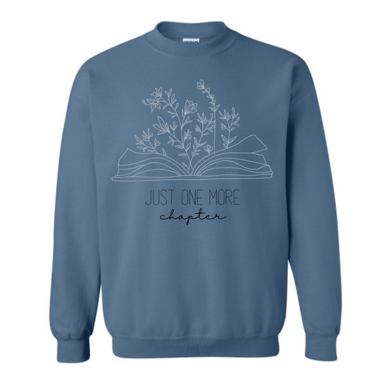 JUST ONE MORE CHAPTER Basic Crewneck