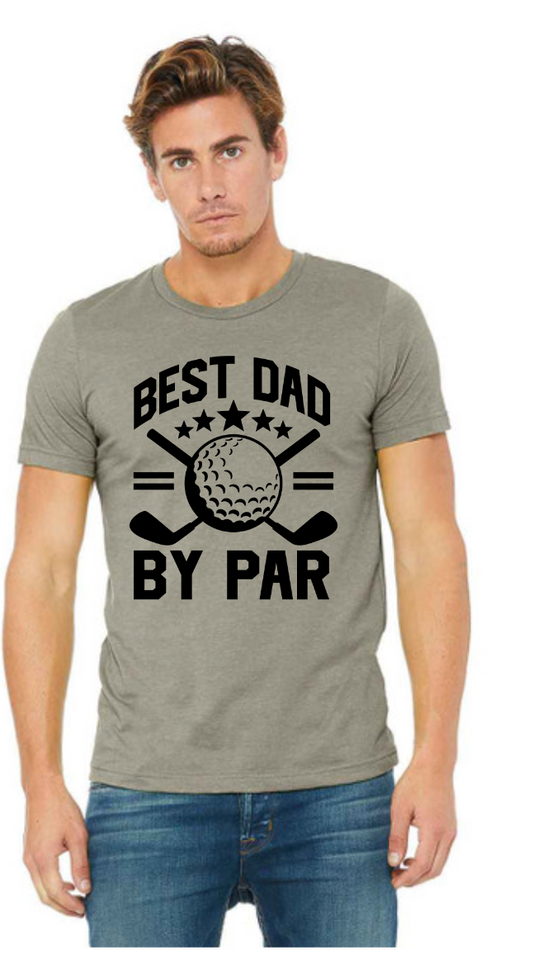 BEST DAD BY PAR Tee