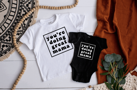 YOU'RE DOING GREAT Toddler Tee