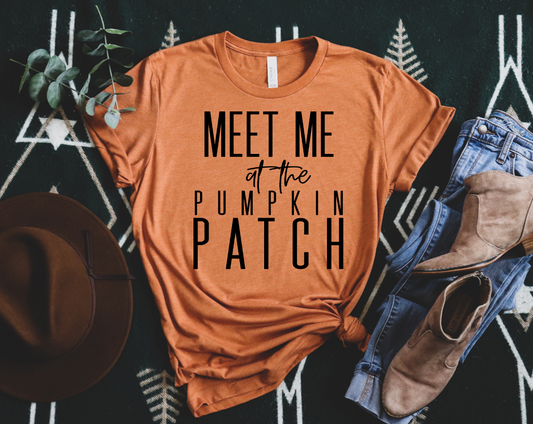 MEET ME IN THE PUMPKIN PATCH Tee