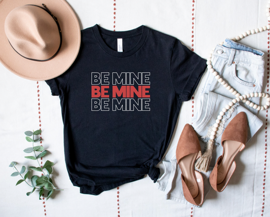 BOLD BE MINE Tee