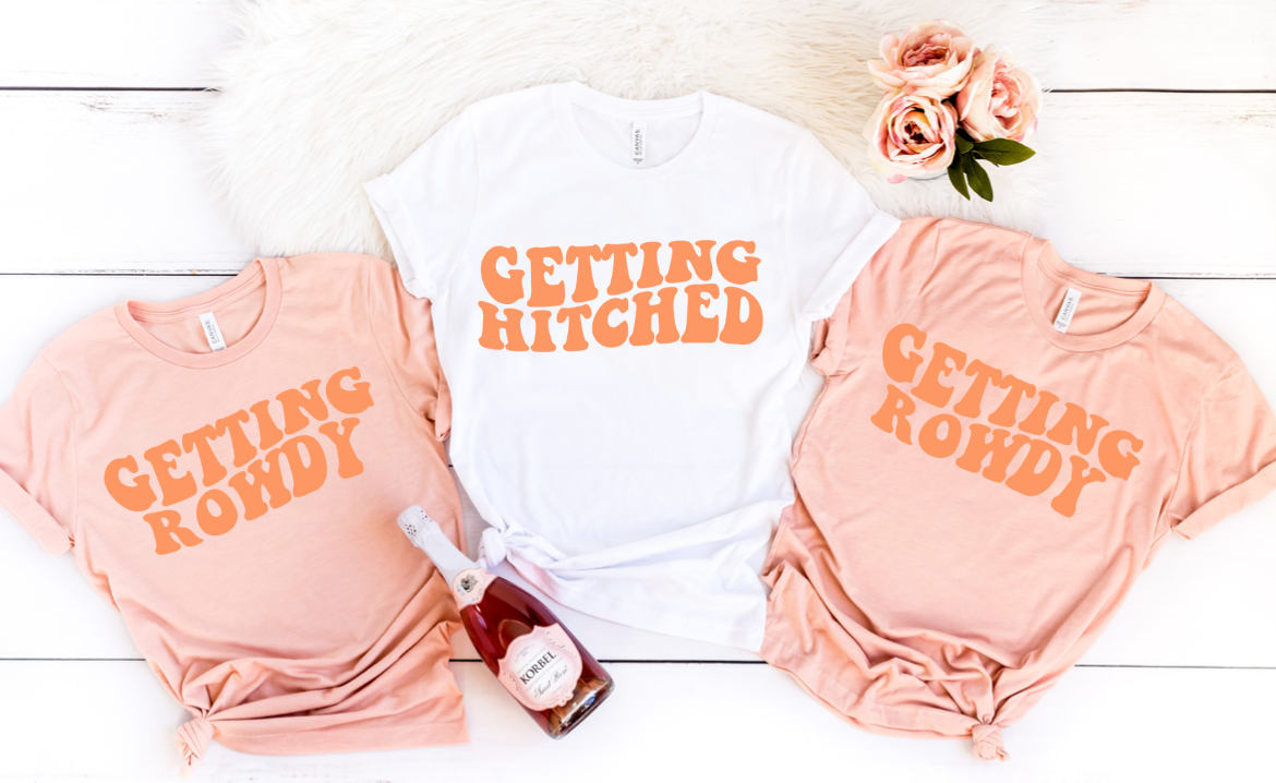 GETTING HITCHED/ROWDY BACH Set Tees