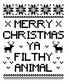 MERRY CHRISTMAS YA FILTHY ANIMAL Basic Crewneck