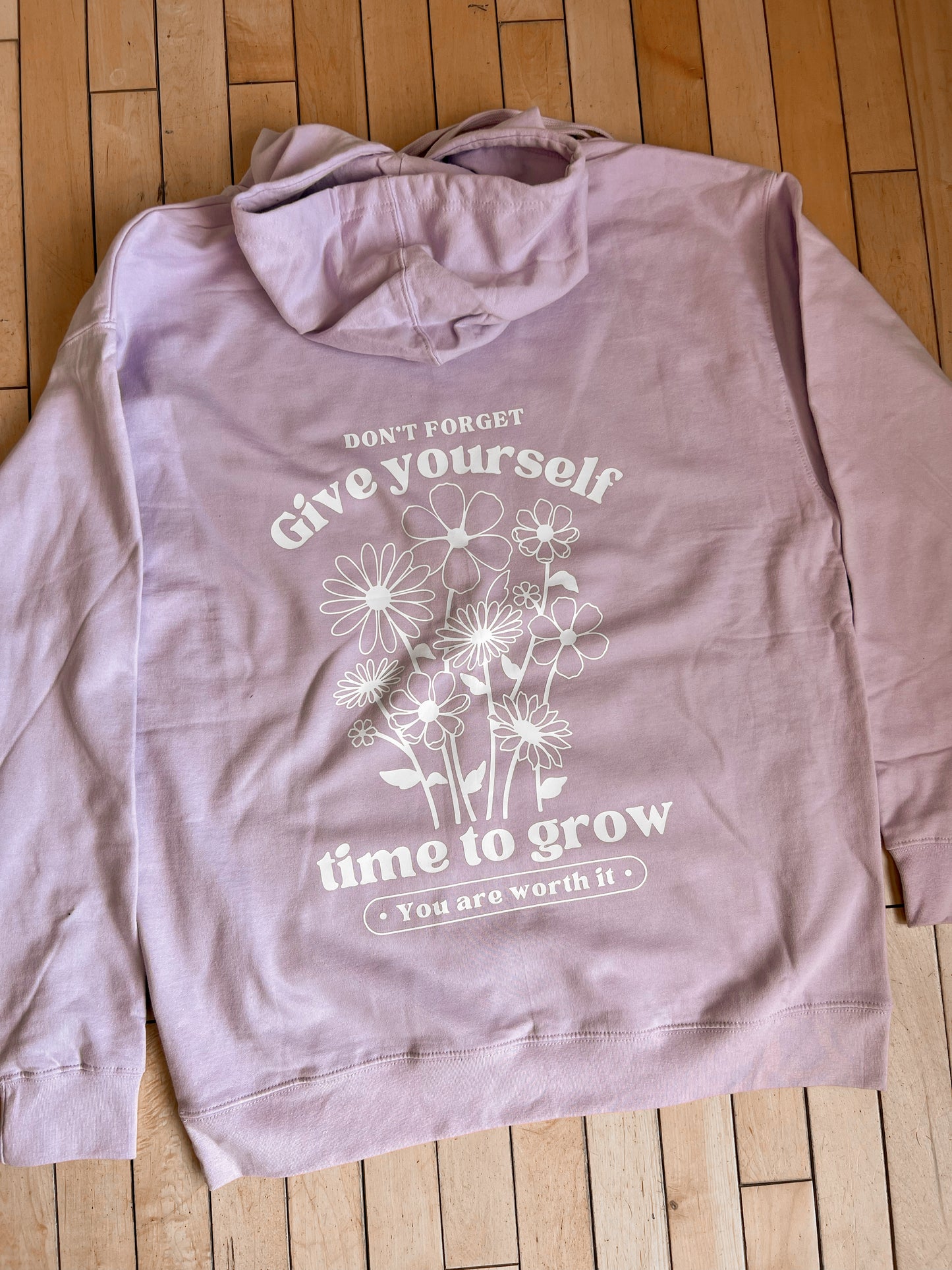 GIVE YOURSELF TIME TO GROW Hoodie