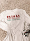 FALALALA Long Sleeve